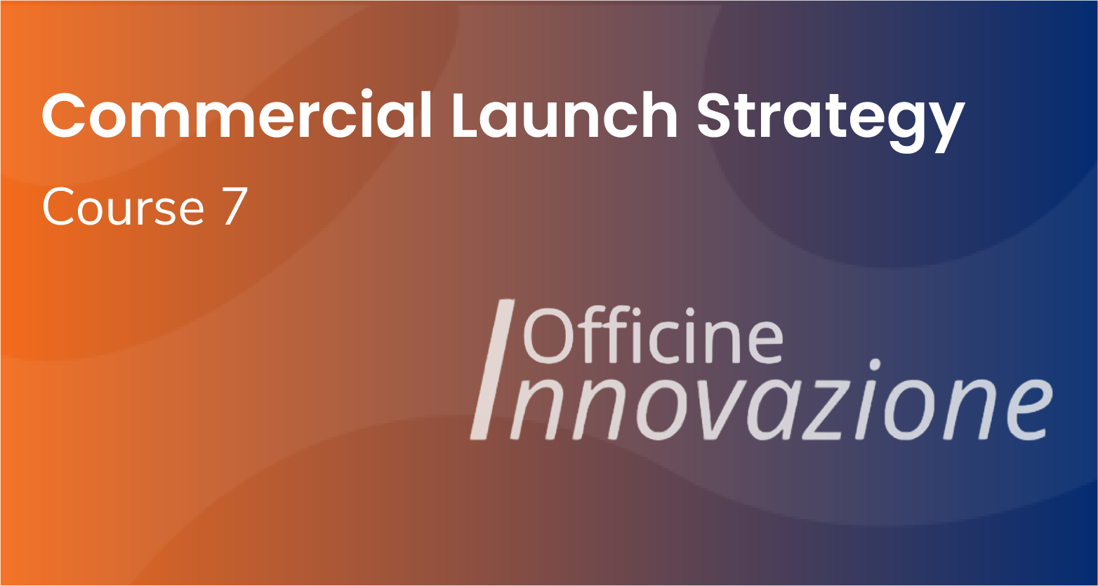 Commercial Launch Strategy DigiCirc Open Course 7